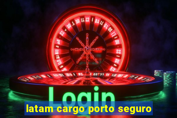 latam cargo porto seguro